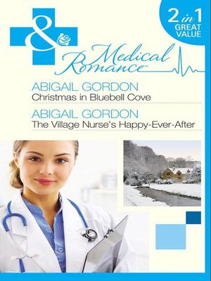 cover image of Christmas in Bluebell Cove / The Village Nurse's Happy-Ever-After